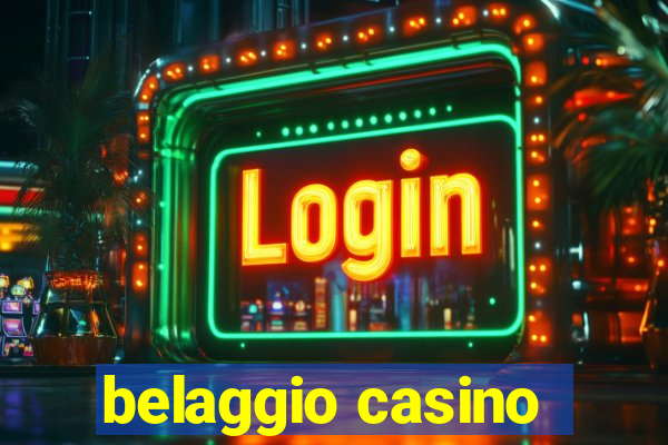 belaggio casino