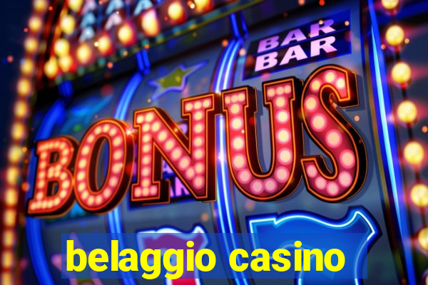 belaggio casino