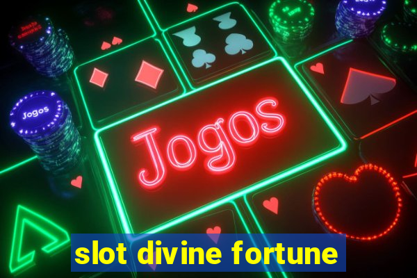 slot divine fortune