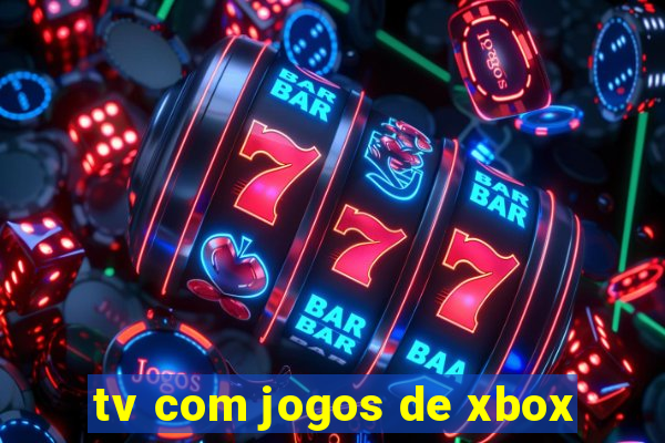 tv com jogos de xbox