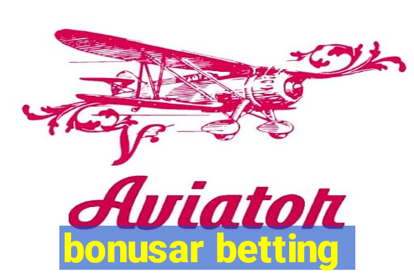 bonusar betting