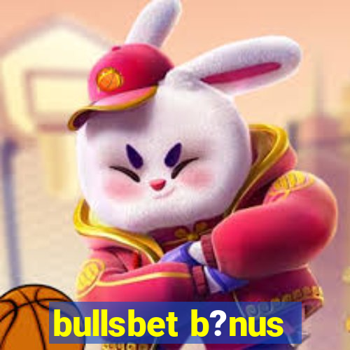 bullsbet b?nus