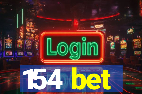 154 bet