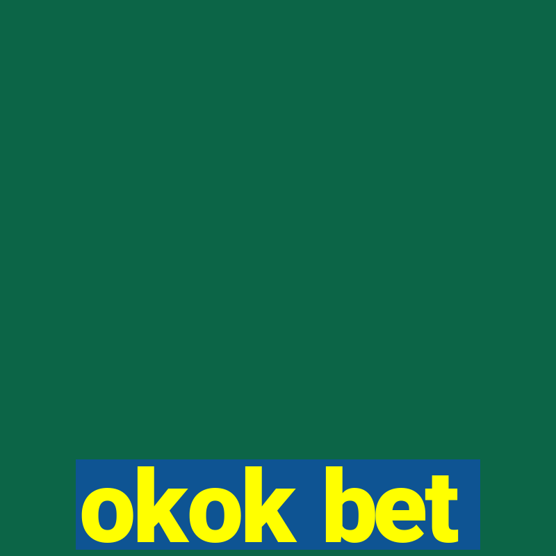 okok bet