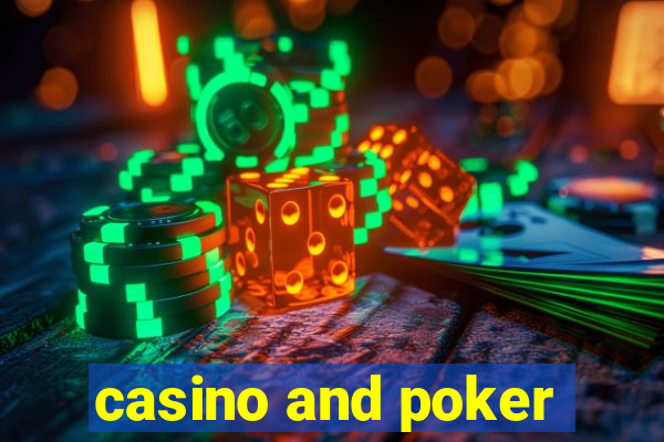 casino and poker