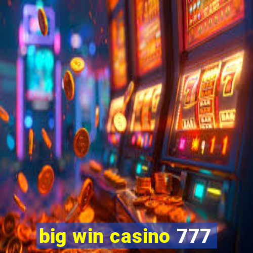 big win casino 777