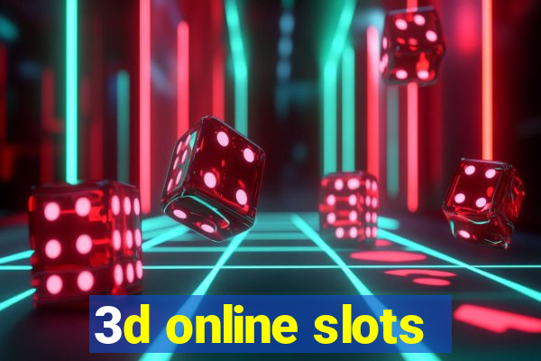 3d online slots