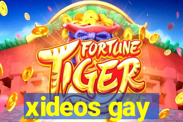 xideos gay