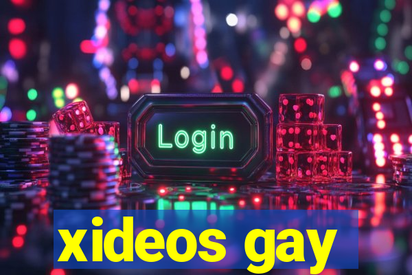 xideos gay