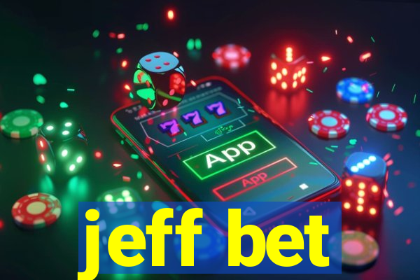 jeff bet