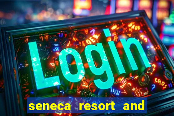 seneca resort and casino niagara falls