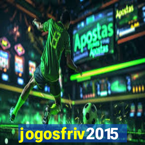 jogosfriv2015