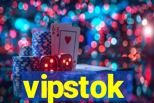 vipstok