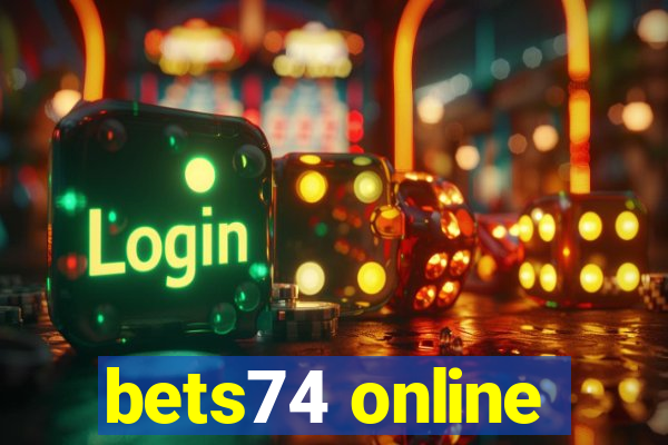 bets74 online