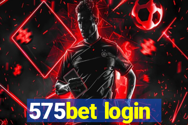 575bet login