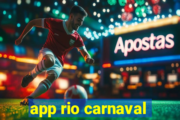 app rio carnaval