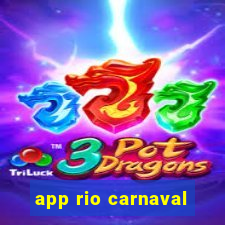 app rio carnaval