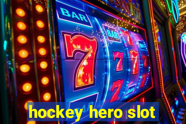 hockey hero slot