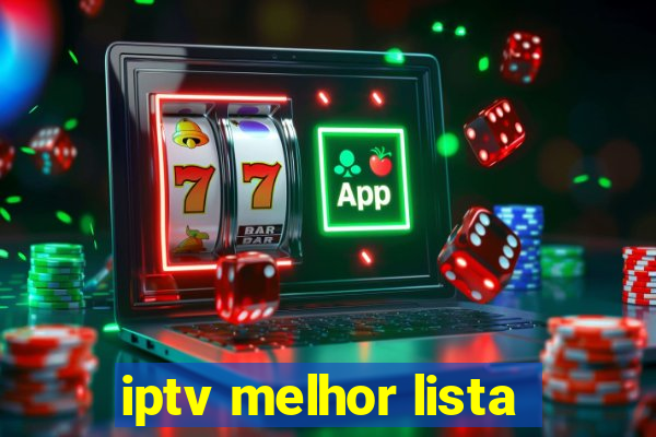 iptv melhor lista