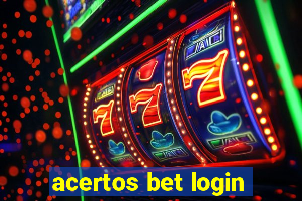 acertos bet login