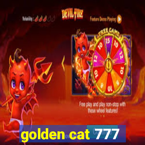 golden cat 777