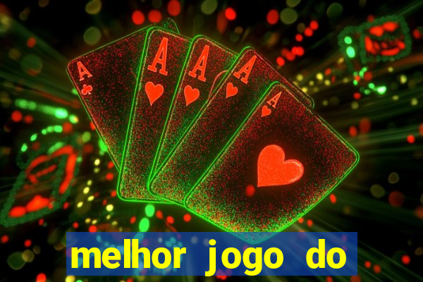 melhor jogo do tigre para ganhar dinheiro