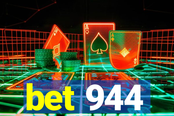 bet 944