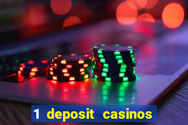 1 deposit casinos in canada