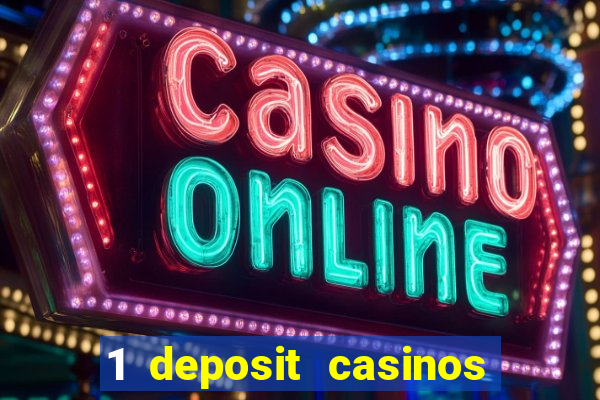 1 deposit casinos in canada