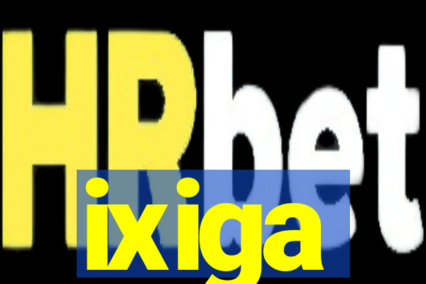 ixiga