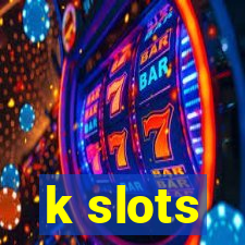 k slots