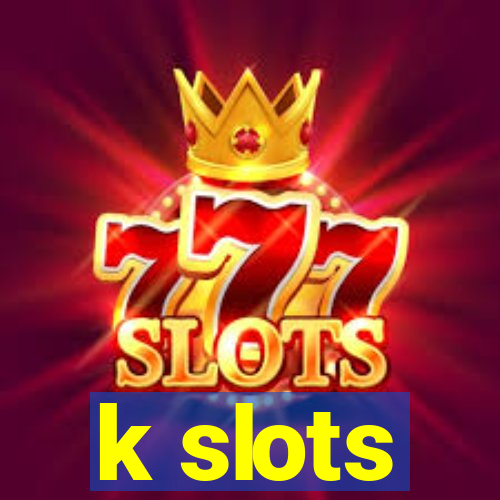 k slots