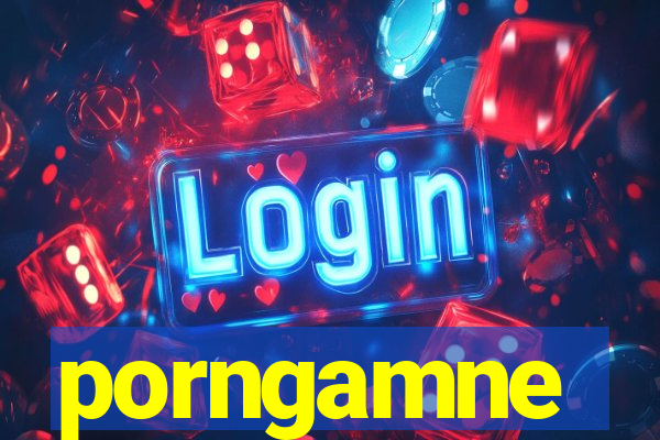 porngamne