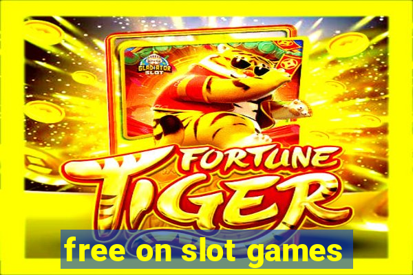 free on slot games