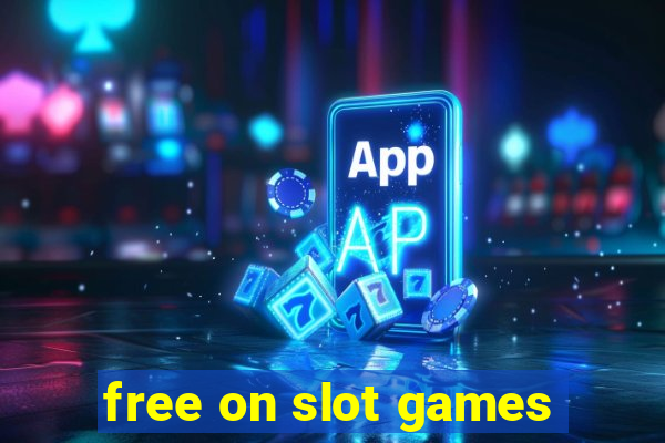 free on slot games