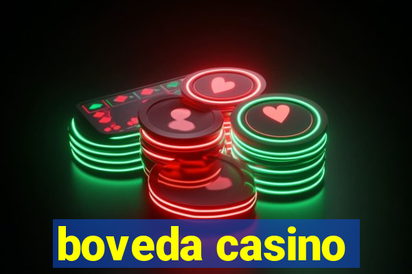 boveda casino