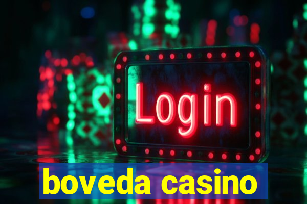 boveda casino