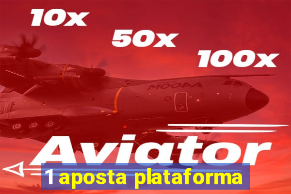 1 aposta plataforma