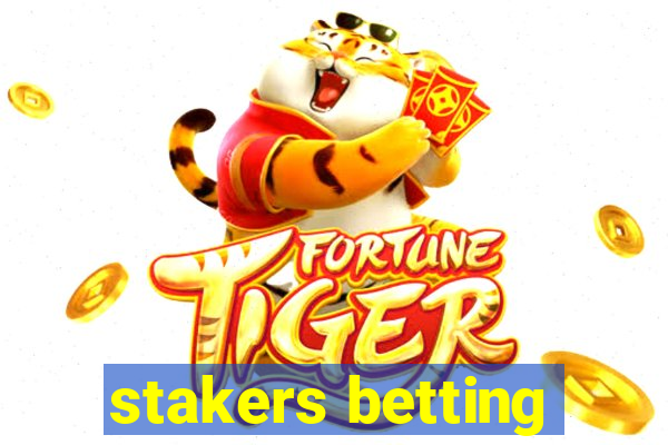 stakers betting