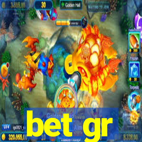 bet gr