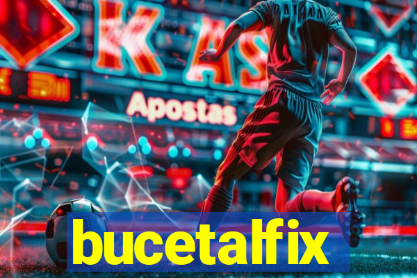 bucetalfix