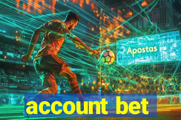 account bet