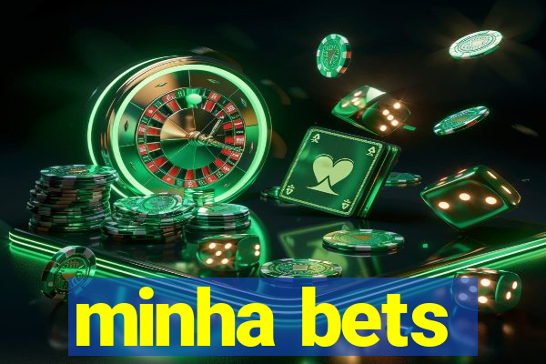 minha bets