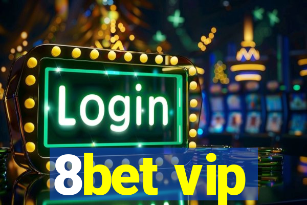 8bet vip