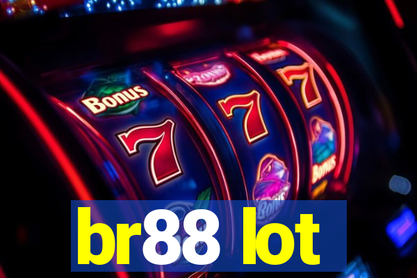 br88 lot