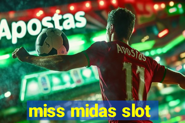 miss midas slot