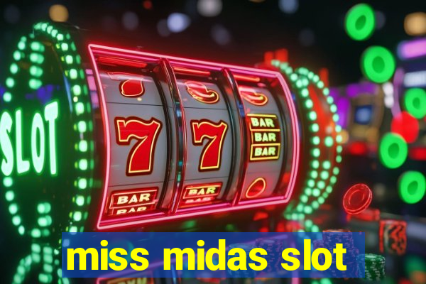 miss midas slot