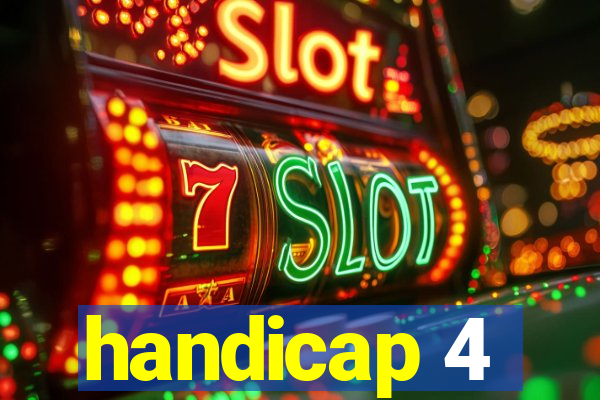 handicap 4