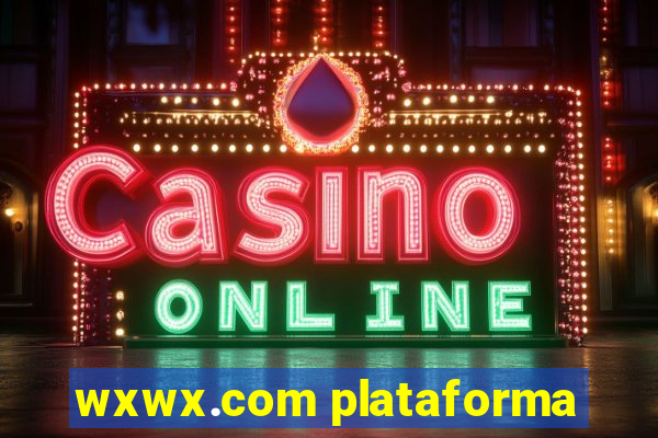 wxwx.com plataforma