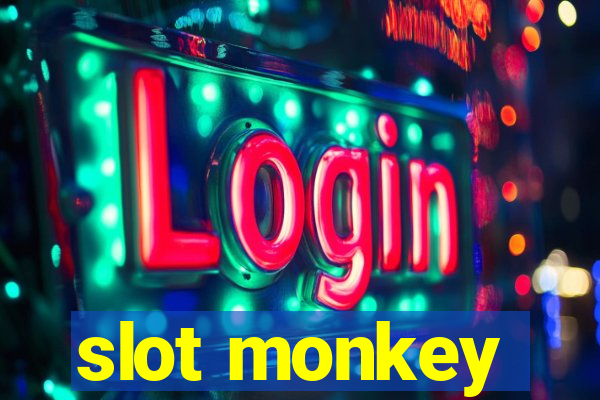 slot monkey